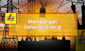 PLN dan Program Pendidikan Energi: Membangun Generasi Energi